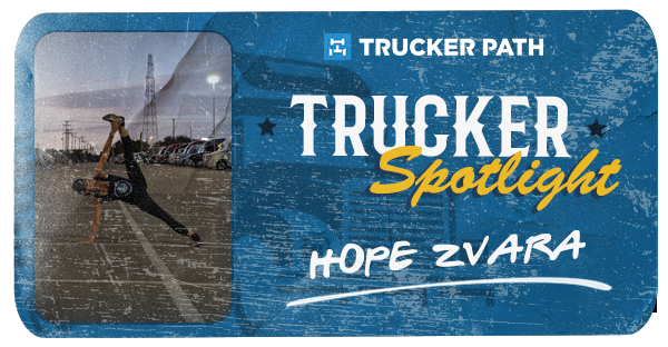 Trucker Spotlight - Hope Zvara