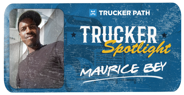 Trucker Spotlight - Maurice Bey