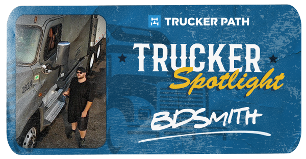 Trucker Spotlight - BDSmith