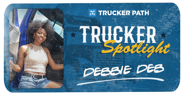 Trucker Spotlight - Debbie Deb