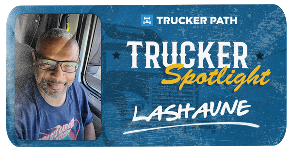 Trucker Spotlight - Lashaune