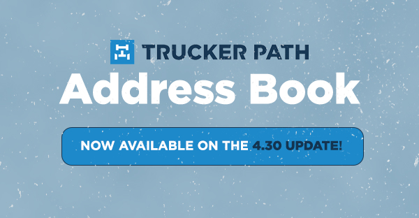 Trucker Path App Update Version 4.30: Address Book Feature