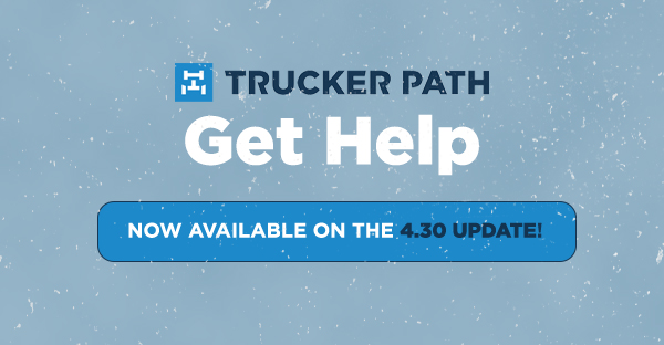 Trucker Path App Update Version 4.30: Get Help