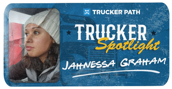 Trucker Spotlight - Jahnessa Graham